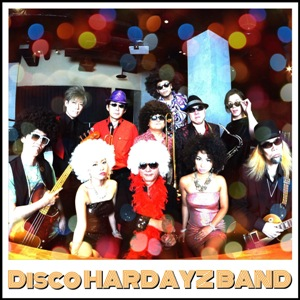 Disco HARDAYZ Band “Disco12.13night”