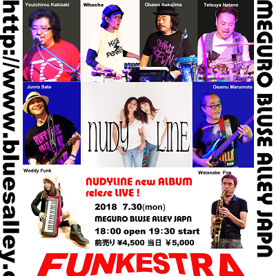 FUNKESTRA LIVE！「NUDYLINE new ALBUM release LIVE！」