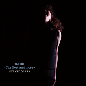 mooki ～The Best and more～MINAKO OBATA CD発売記念ライブ