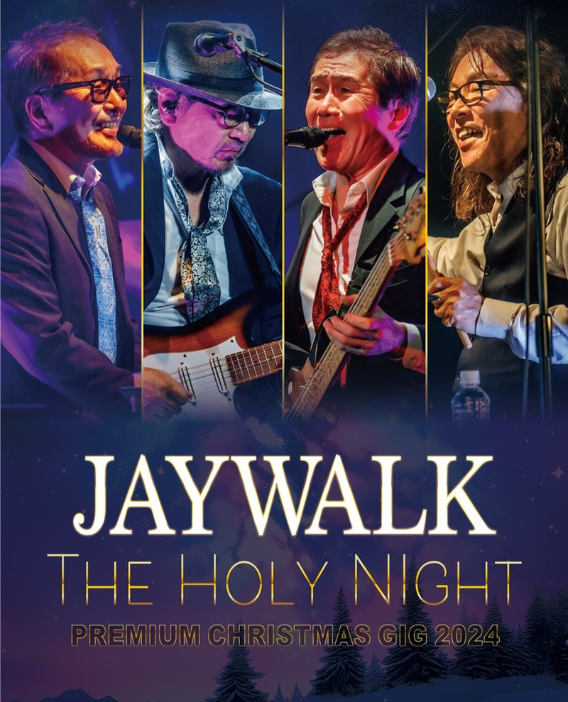 JAYWALK THE HOLY NIGHT 〜PREMIUM CHRISTMAS GIG 2024