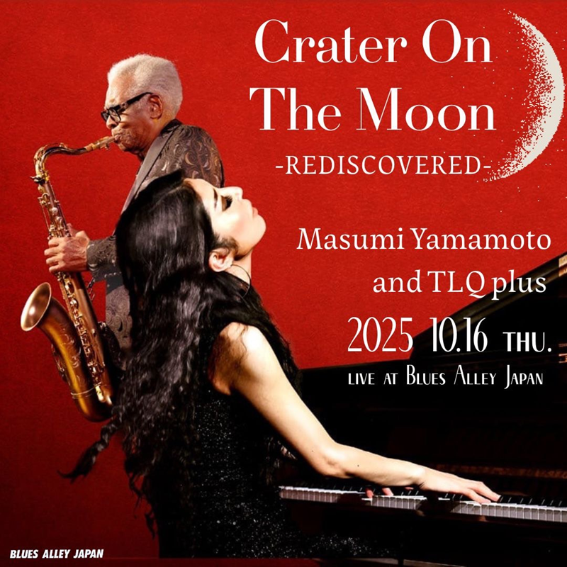 Masumi Yamamoto and TLQ plus “Crater On The Moon -REDISCOVERED-"