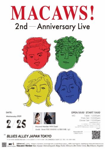Macaws! 2nd Anniversary LIVE
