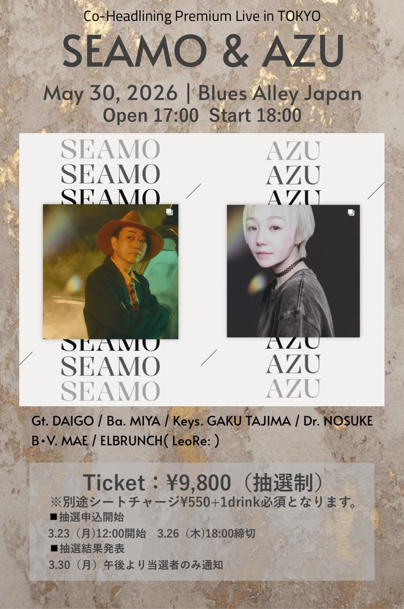 SEAMO×AZU Co-Headlining Premium Live in TOKYO