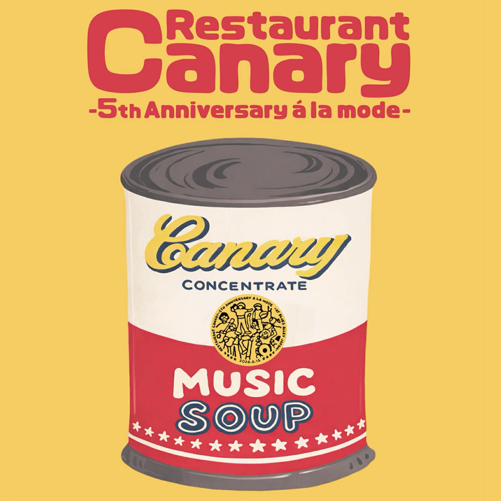 Restaurant Canary -5th Anniversary à la mode-