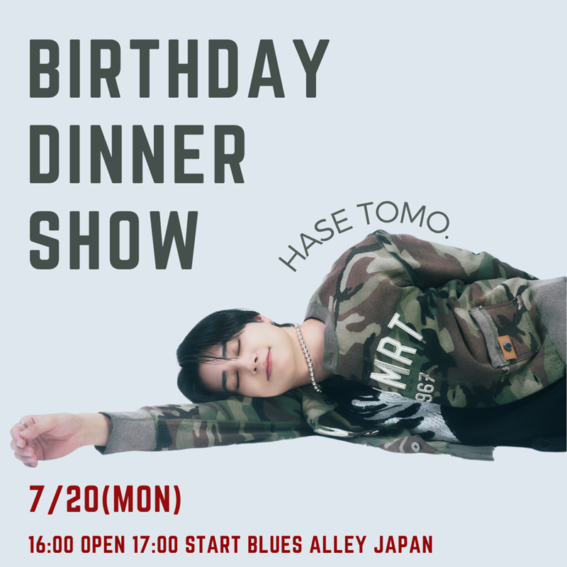 HASETOMO. BIRTHDAY DINNER SHOW