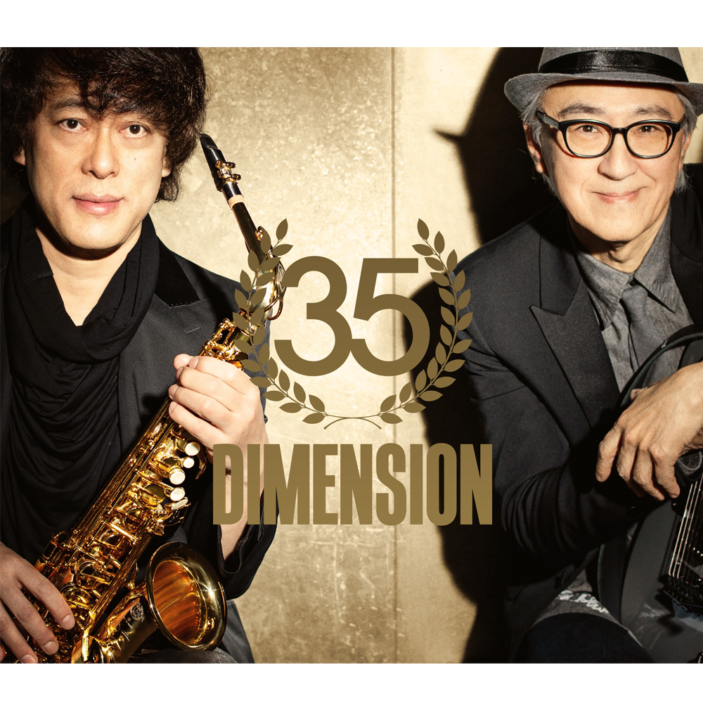DIMENSION 35周年スペシャル 〜DUO DIMENSION〜